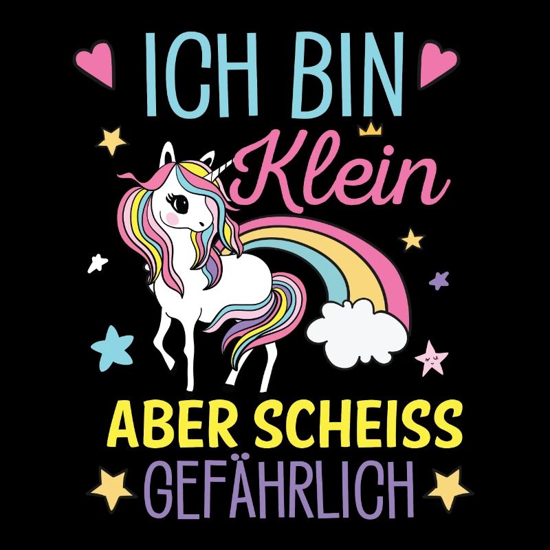 Ich bin klein aber Scheiss gefährlich! Einhorn