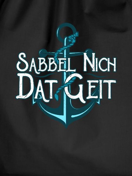 Sabbel Nich Dat Geit