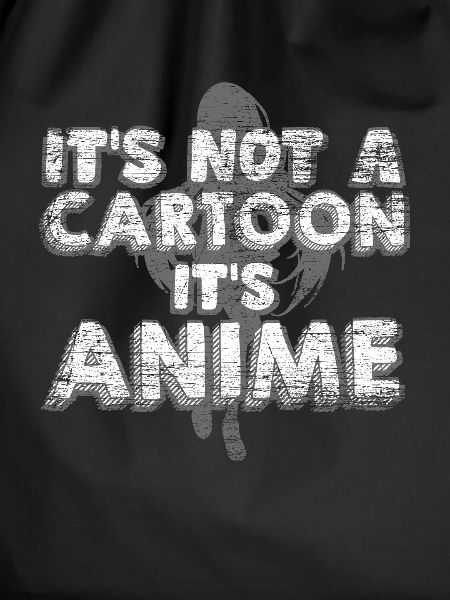 Anime Not a comic