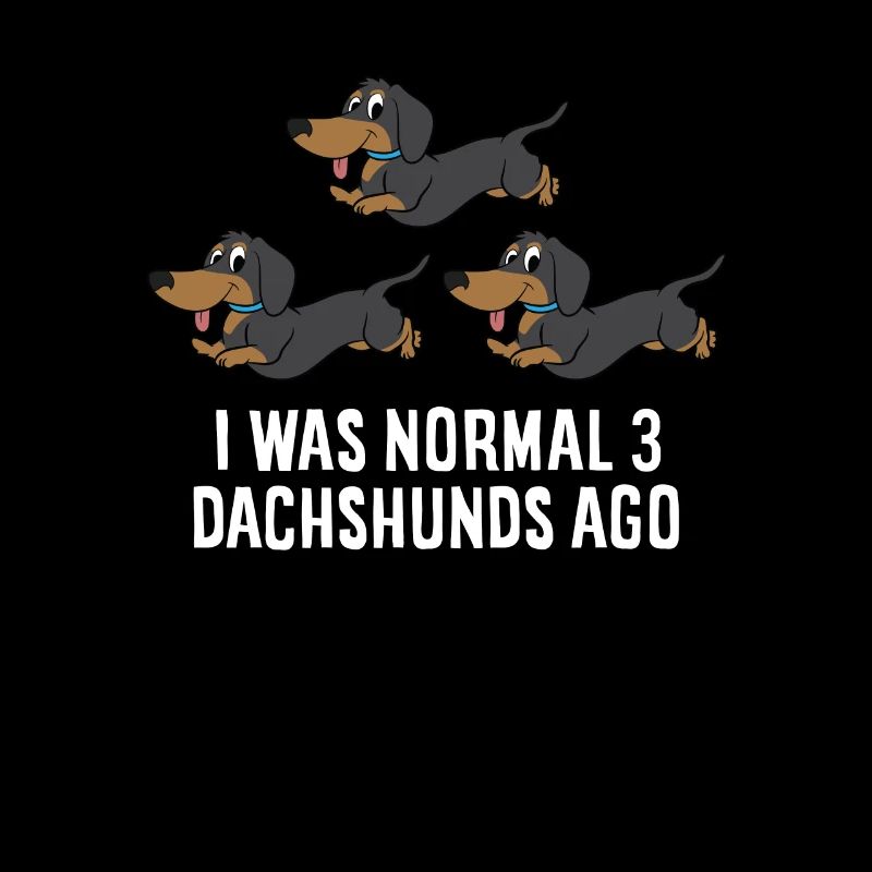 Dackel Besitzer Vor 3 Dackel Hunde War Ich Normal