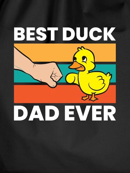 Best Duck Dad Ever