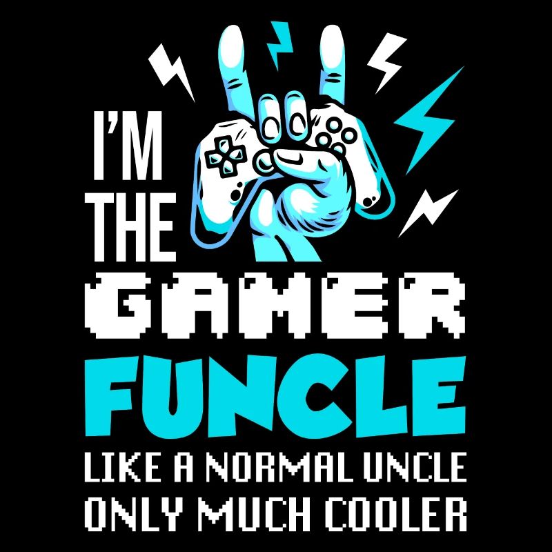 I'm The Gamer Funcle Zocker Onkel Onkel Geschenk