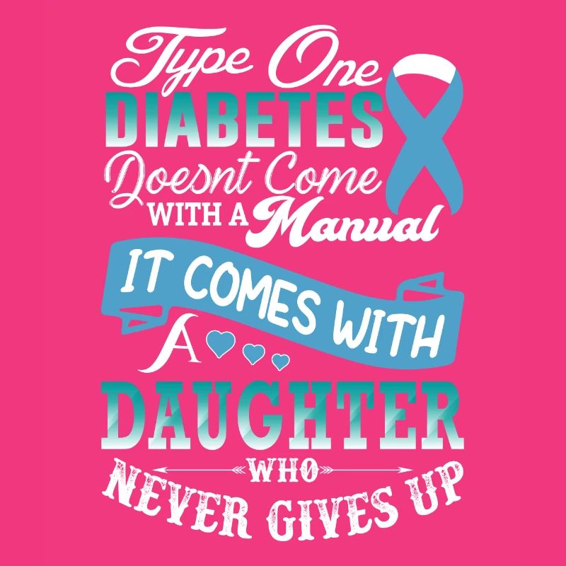 Type One Diabetes Doesnt Come With a Manual It Com