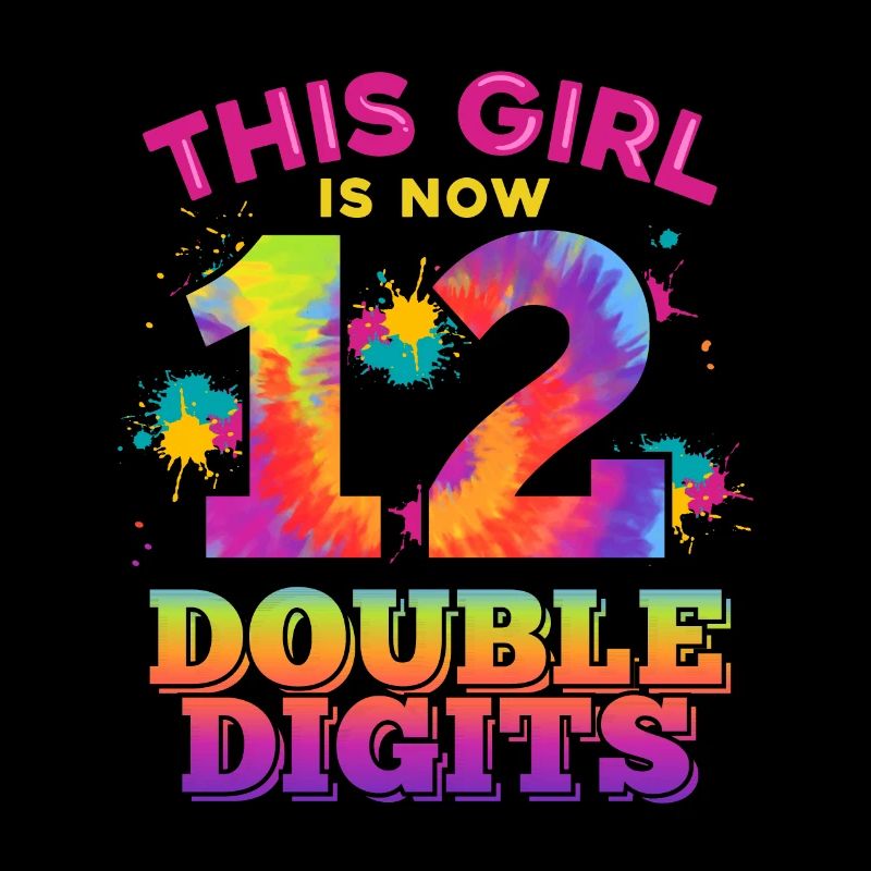 Dieses Mädchen Ist Jetzt 12 Double Digits 12.