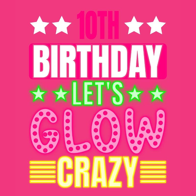 10. Geburtstag Let's Glow Crazy Buntes