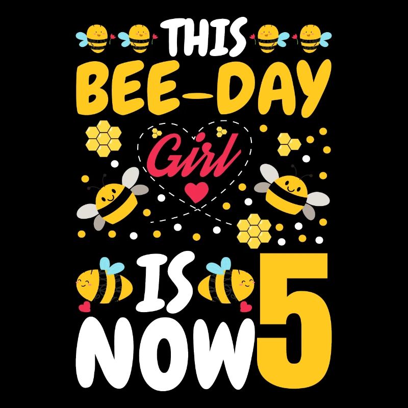 This Bee-day Girl Is Now 5.5.