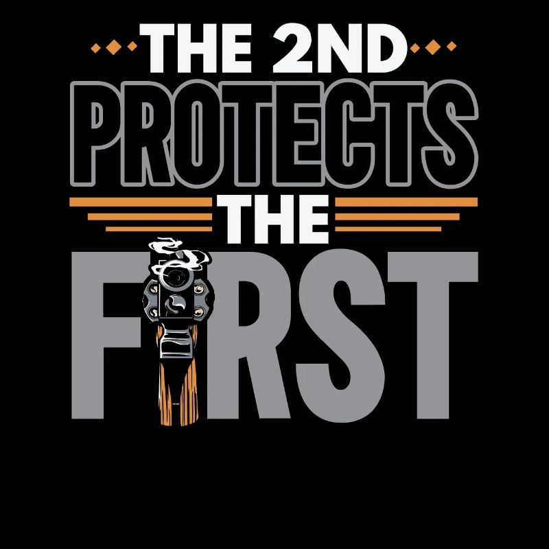 The 2nd protects the first second amendment USA
