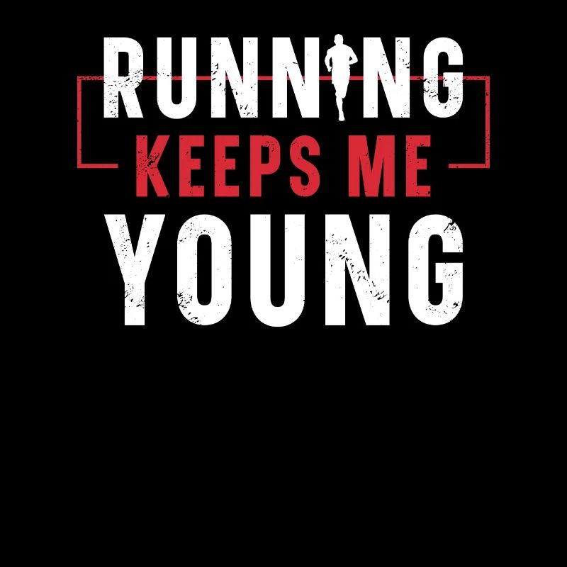 Running Keeps Me Young Runner Marathon Trail