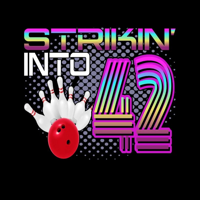 Striking Into 42 Bowling Bowler 42. Geburtstag