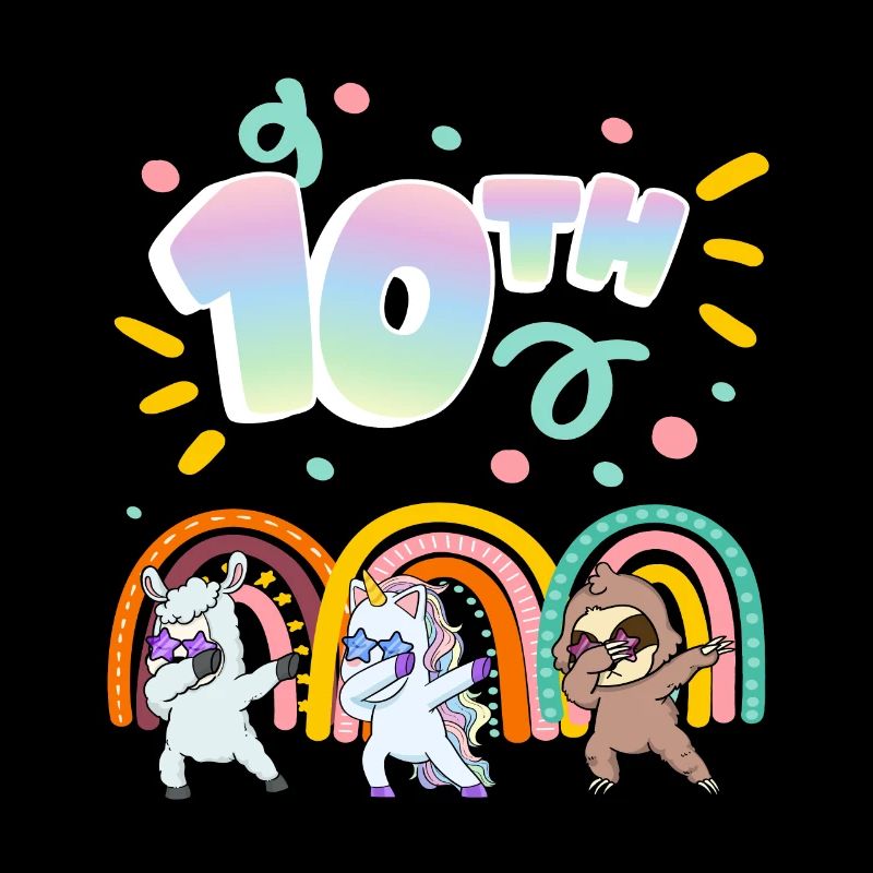 10th Birthday Dabbing Llama Unicorn Sloth |