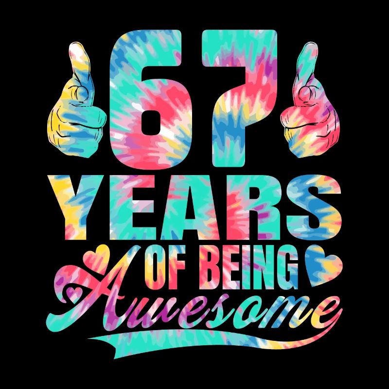67. Geburtstag Oder Jahrestag 67 Years Of Being
