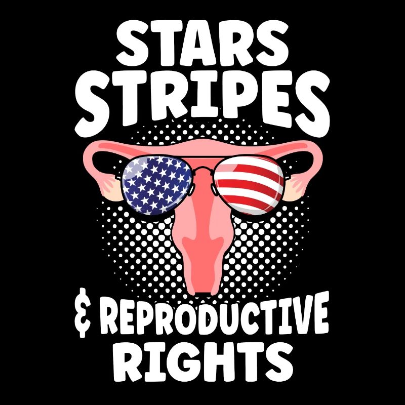 Stars Stripes & Reproductive Rights