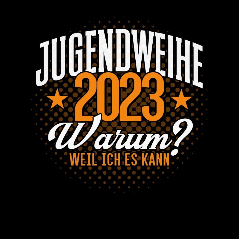 Warum Weil ich Es Kann Jugendweihe 2023