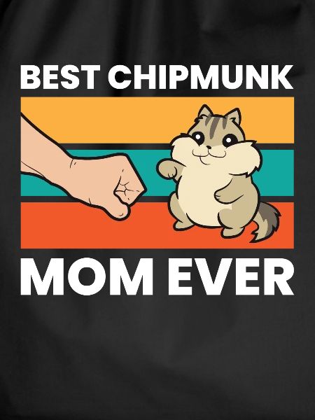 Best Chipmunk Mom Ever
