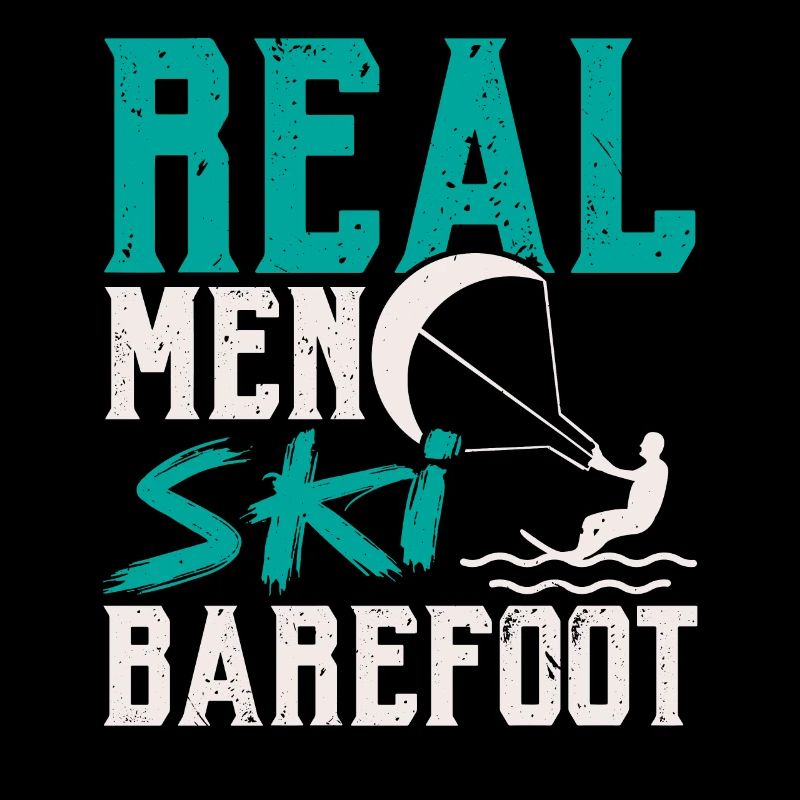 Real men go barefoot waterskiing Waterskiing