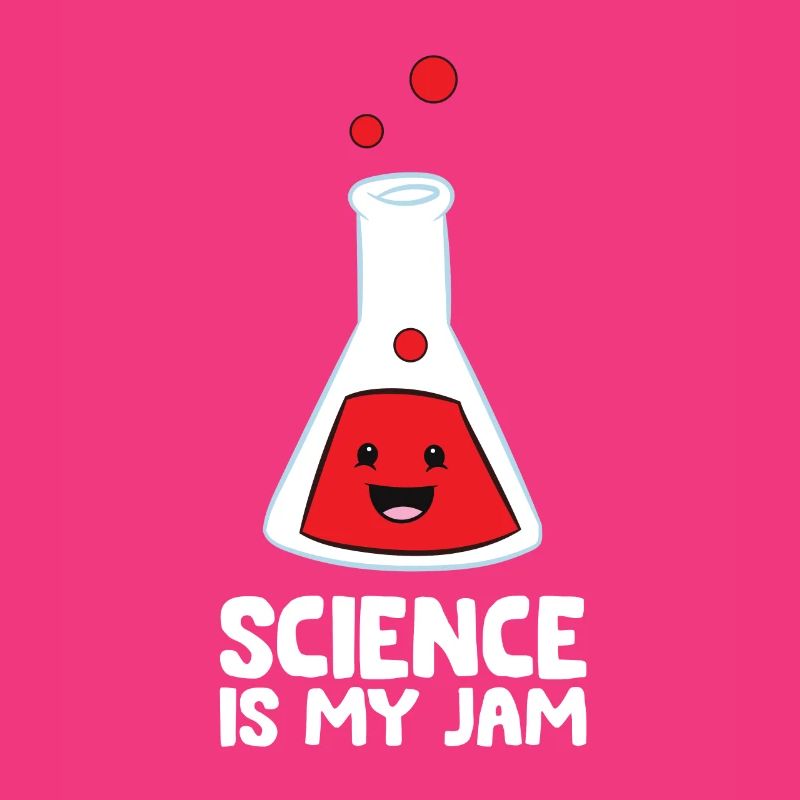 Science Teacher Scientist Science Is My Jam