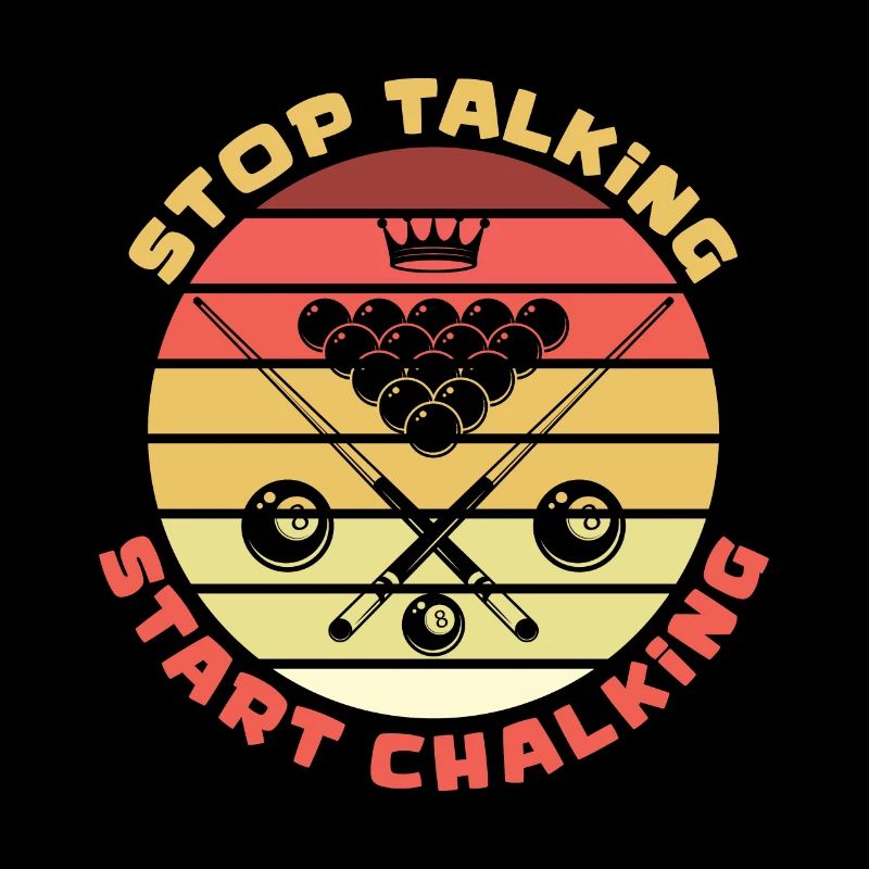 Arrêtez de parler Commencez à craquer Billard Snooker