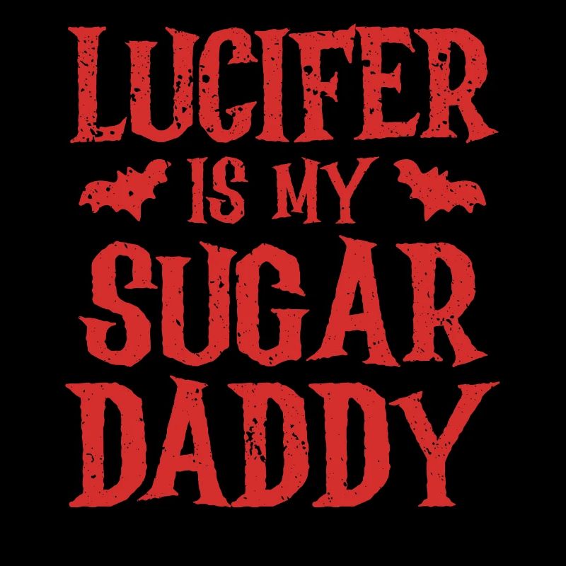 Lucifer Is My Sugar Daddy Spooky Halloween