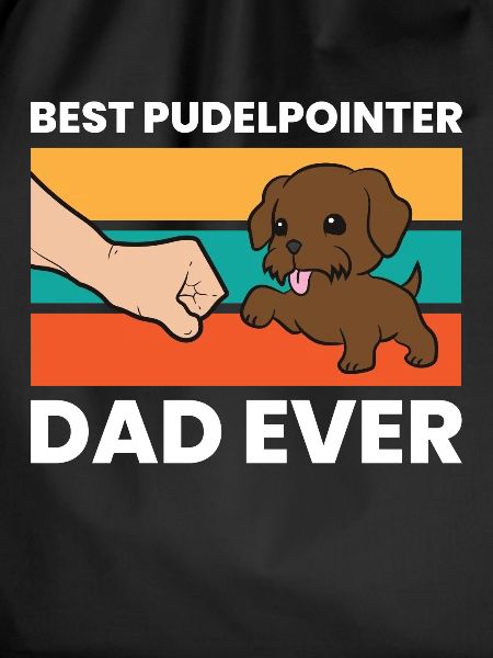 Best Pudelpointer Dad Ever