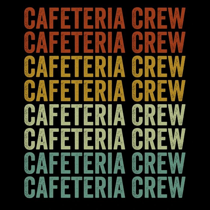 Cafeteria Crew Cafeteria Worker Crew