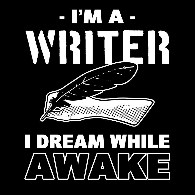 I'm a writer, a novelist