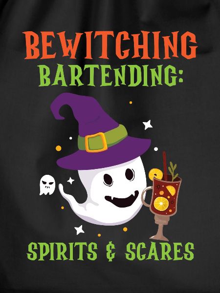 Bewitching Bartending: Ghosts & Bogeymen