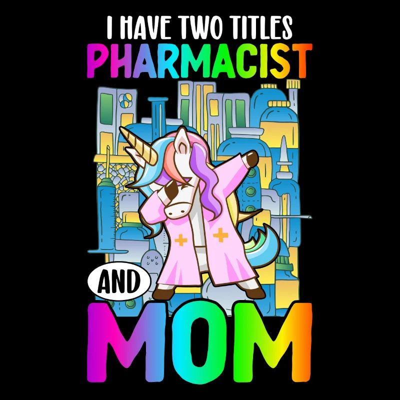 Pharmacist and mother Pharmacist Pharmacist