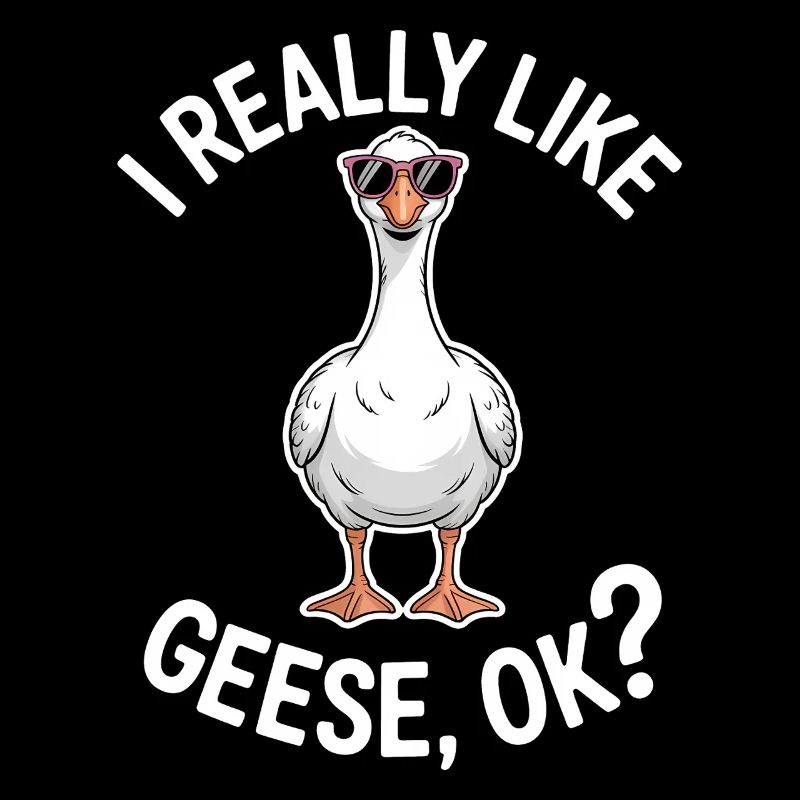 Goose Saying Geese Funny Goose Gift