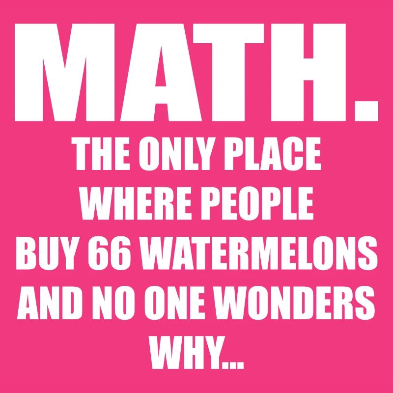 Math And Watermelons Mathematics Calculation Numbe