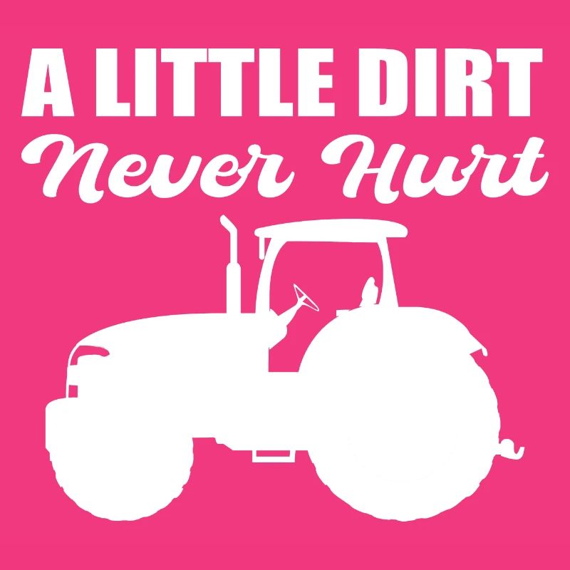 A Little Dirt Never Hurt Bauer