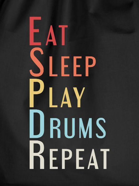 Eat Sleep Drums