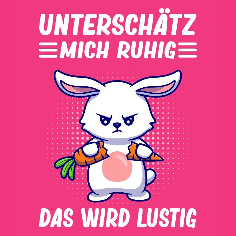 Hasen Motiv Lustiger Spruch Statement Sarkasmus