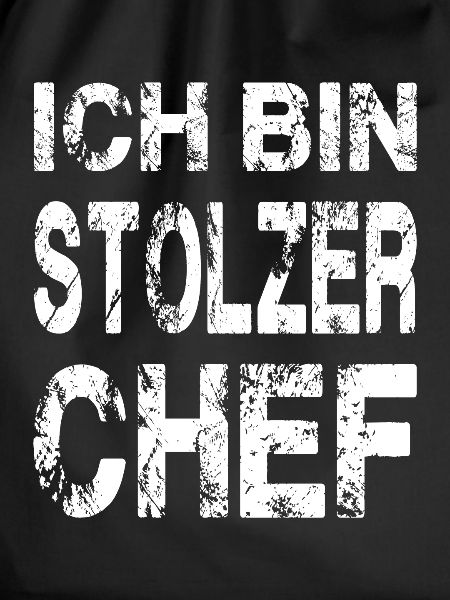 Ich Bin Stolzer Chef