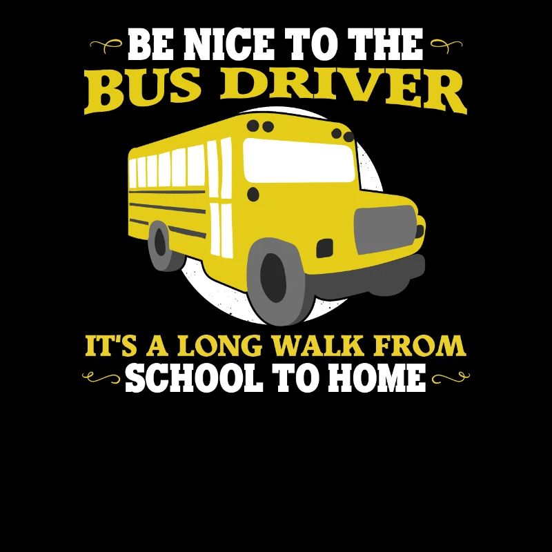 Bus driver Long way home Bus trips school bus