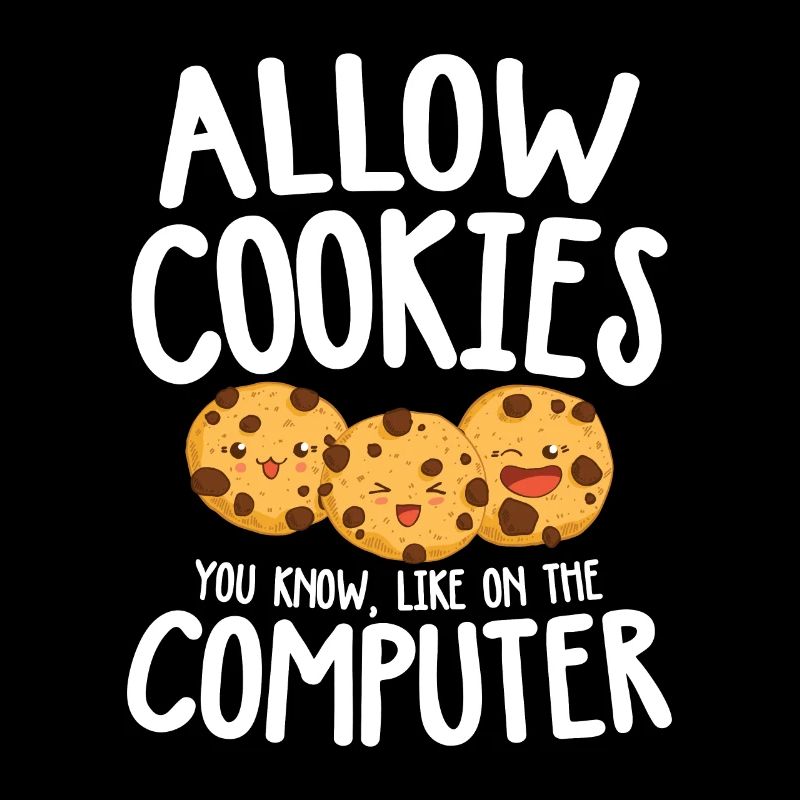 Allow Cookies You Know Like On The Computer