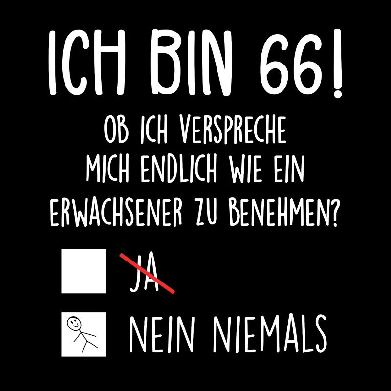 Ich Bin 66! - 66. Geburtstag 66