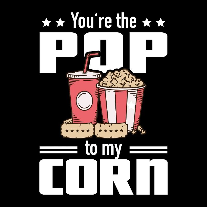Lustiger Popcorn Spruch - Pop To My Corn