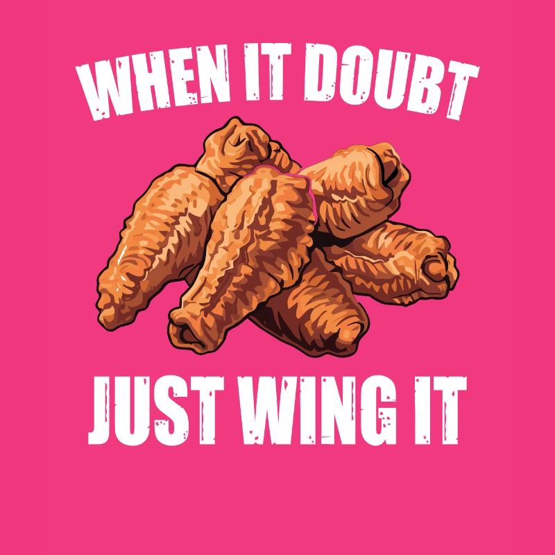 Chicken Wings Deep Fried When It Doubt Just Wing It
