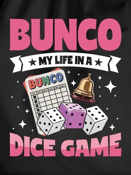 Bunco Life Dice Games