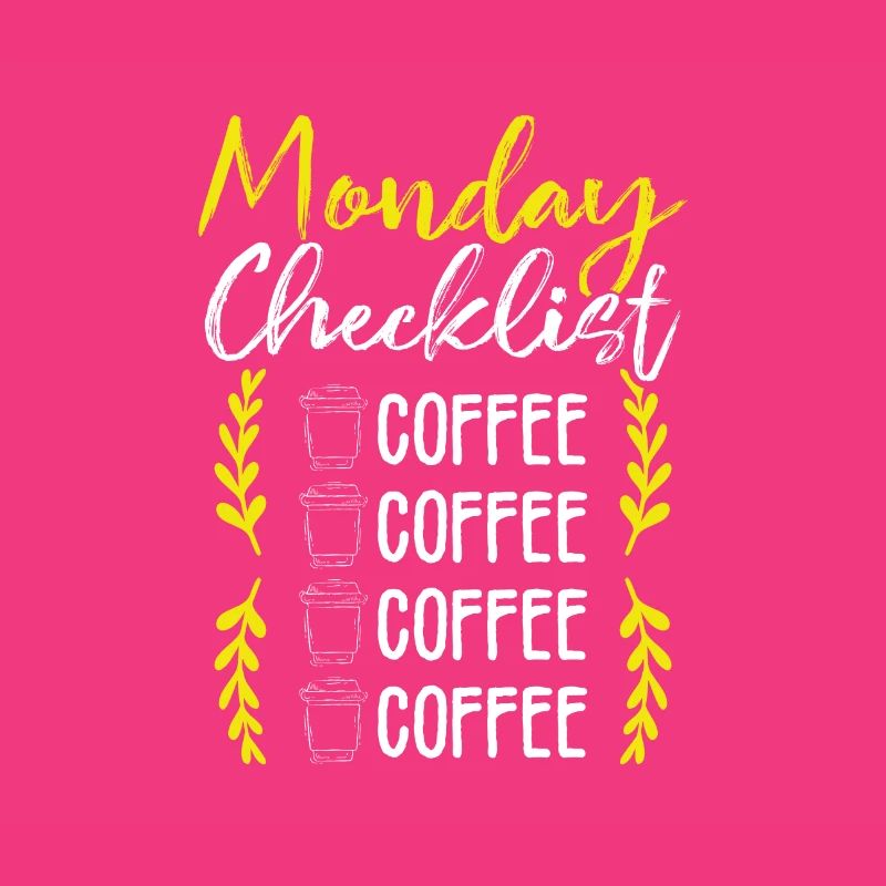 Kaffee Trinker Geschenk Montag Checkliste Kaffee