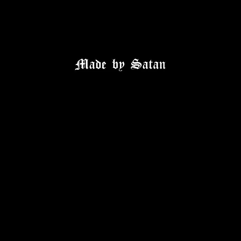Made by Satan 666 Antichrist Gothic evil metal