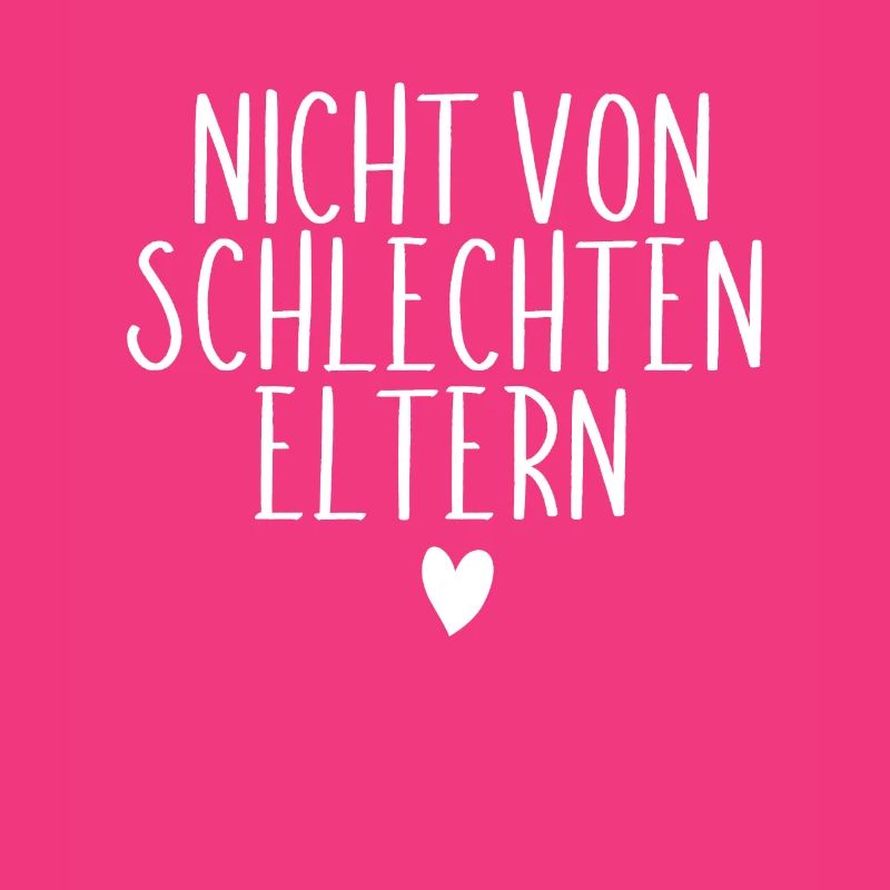 Nicht von schlechten Eltern Kinder Vatertag Mutter
