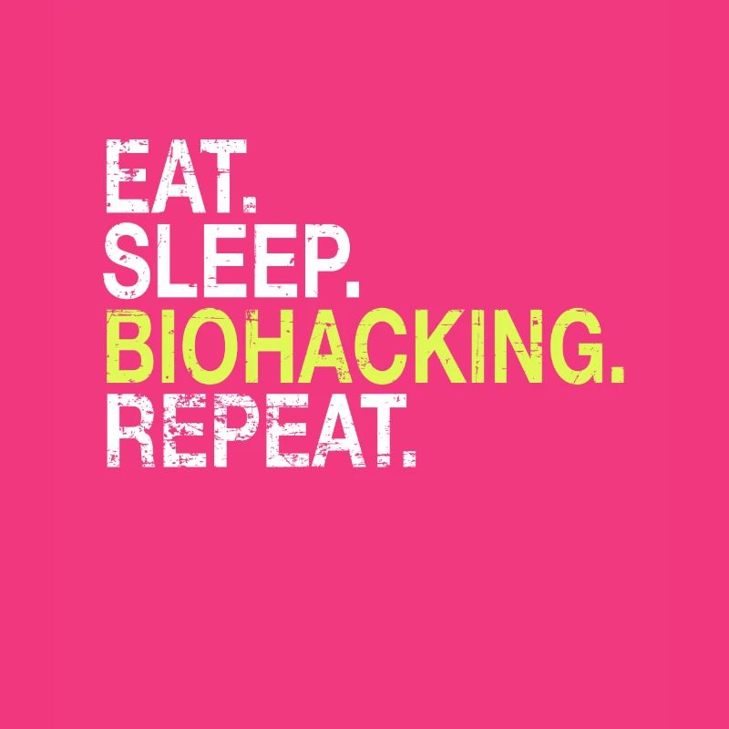 Eat Sleep Biohacking Repeat DNA Biohacker Gift