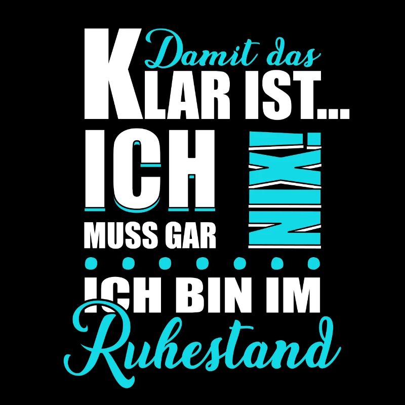 Rente Ich bin im Ruhestand Rentner Geschenk