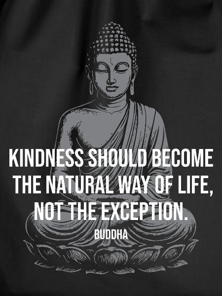 Buddha Kindness: Natural Life
