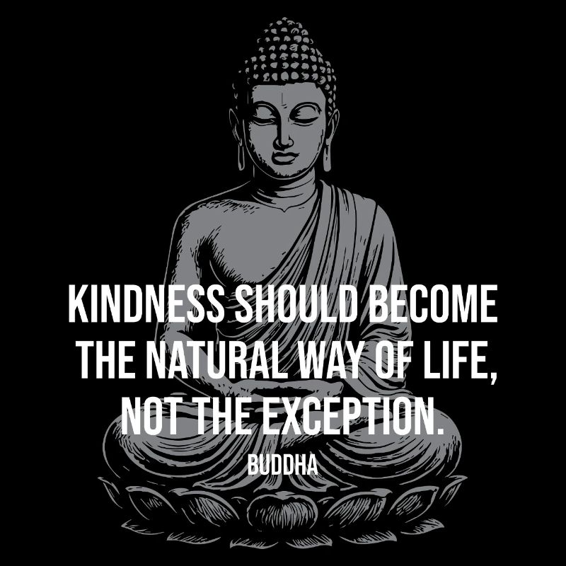 Buddha Kindness: Natural Life