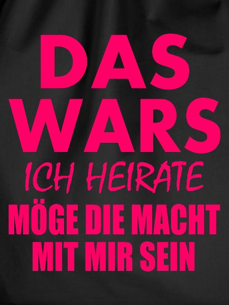 Das wars ich heirate