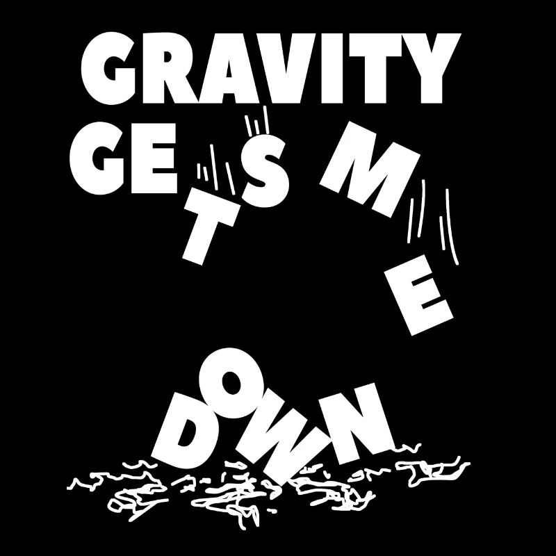 Gravity Physics - Schwerkraft Physik - Spruch Nerd