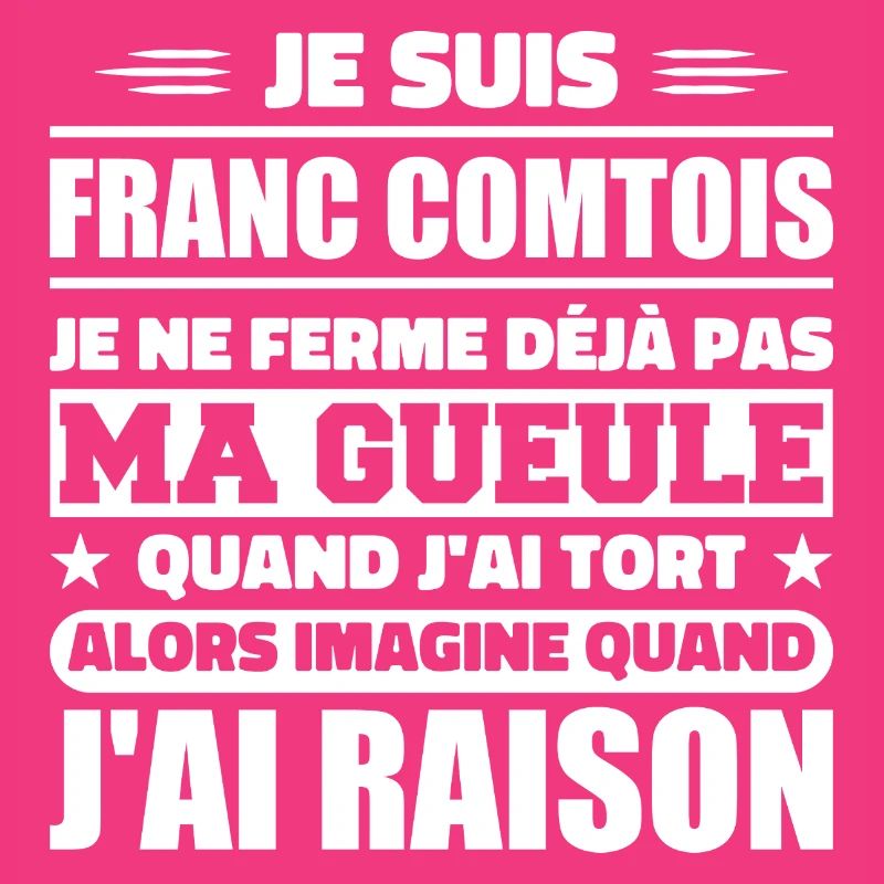 Franc comtois je ferme pas ma gueule franche comté