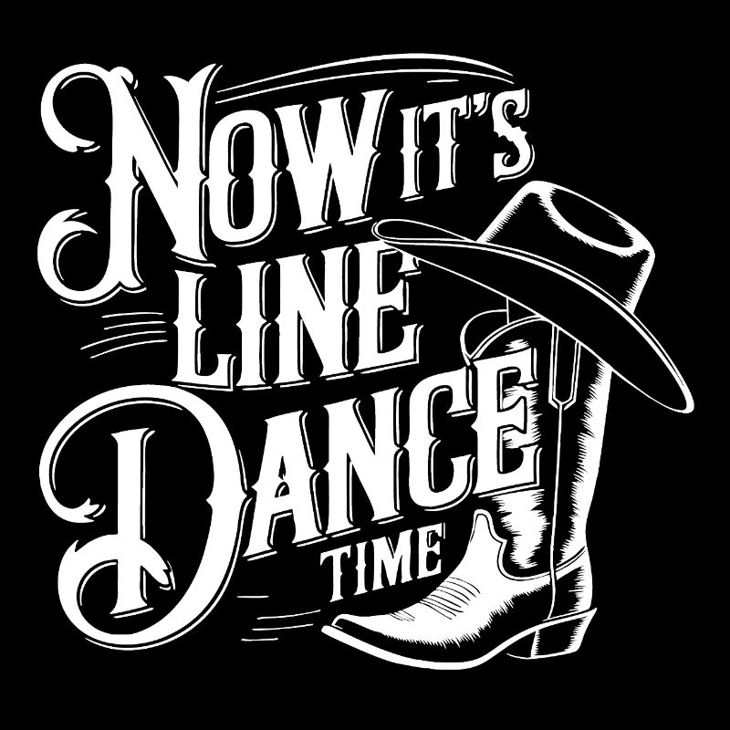 Line Dance Time Time to dance Line Dance
